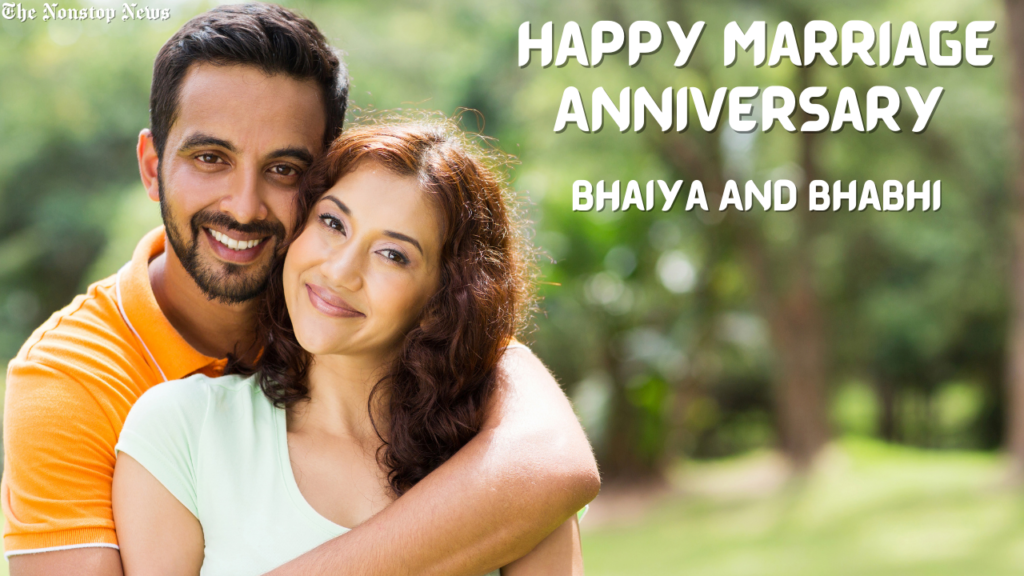Marriage Anniversary Wishes for Bhaiya and Bhabhi