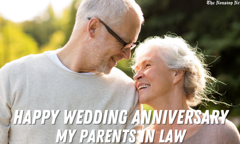 Happy Wedding Anniversary Wishes to Mother in Law and Father in Law | Greetings, and Messages