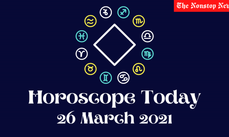 Horoscope Today: 26 March 2021, Check astrological prediction for Virgo, Aries, Leo, Libra, Cancer, Scorpio, and other Zodiac Signs