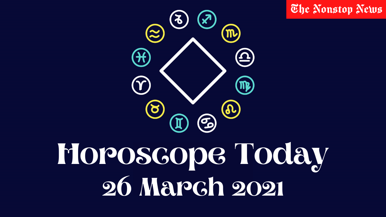 Horoscope Today: 26 March 2021, Check astrological prediction for Virgo, Aries, Leo, Libra, Cancer, Scorpio, and other Zodiac Signs
