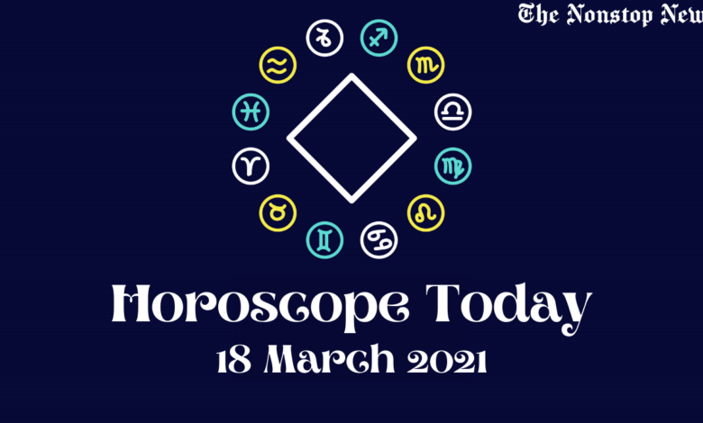 Horoscope Today: 18 March 2021, Check astrological prediction for Virgo, Aries, Leo, Libra, Cancer, Scorpio, and other Zodiac Signs