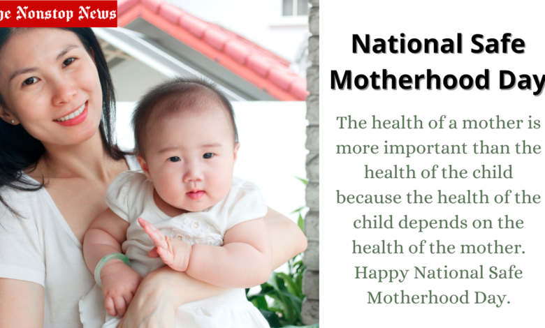 National Safe Motherhood Day 2021 Quotes, Messages, Greetings, Wishes, and HD Images to Share