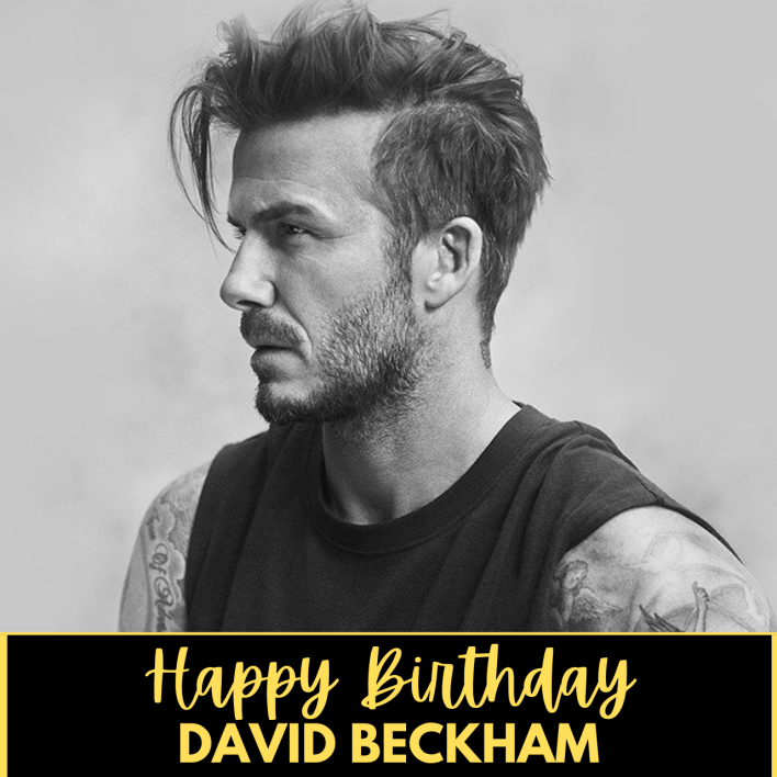 Happy Birthday David beckham