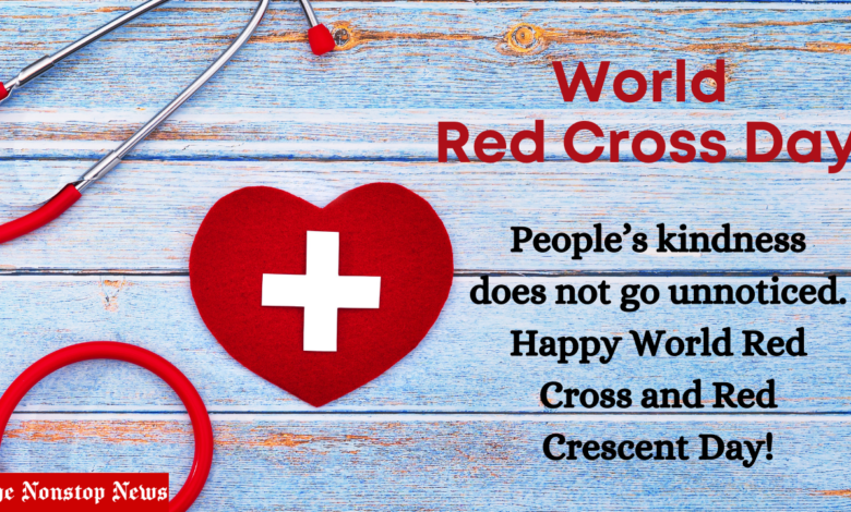 World Red Cross Day 2021 Theme, Slogans, Images (pic), Poster, Quotes, and wishes