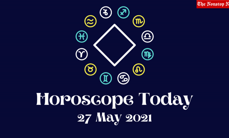 Horoscope Today: 27 May 2021, Check astrological prediction for Virgo, Aries, Leo, Libra, Cancer, Scorpio, and other Zodiac Signs #HoroscopeToday