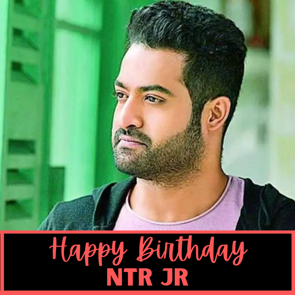 Happy NTR jr WIshes