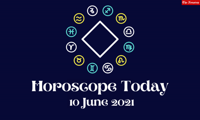 Horoscope Today: 10 June 2021, Check astrological prediction for Virgo, Aries, Leo, Libra, Cancer, Scorpio, and other Zodiac Signs #HoroscopeToday