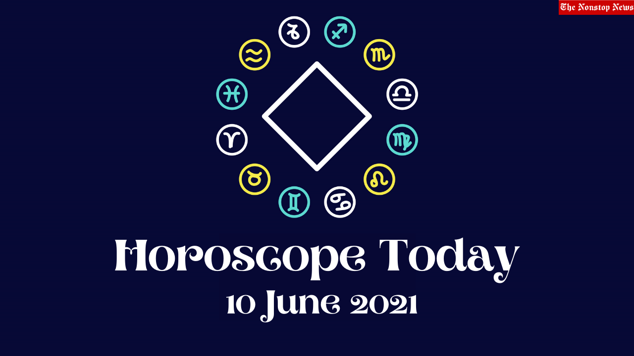Horoscope Today: 10 June 2021, Check astrological prediction for Virgo, Aries, Leo, Libra, Cancer, Scorpio, and other Zodiac Signs #HoroscopeToday