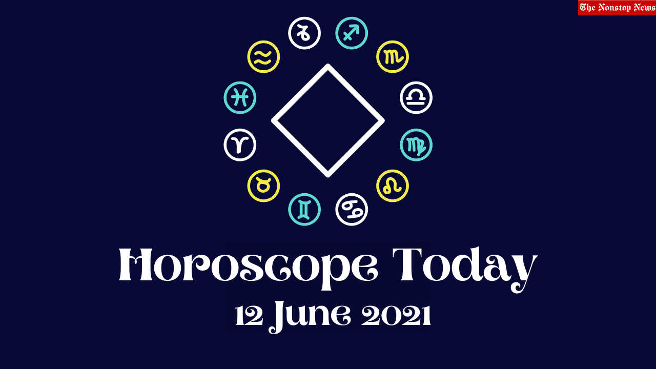 Horoscope Today: 12 June 2021, Check astrological prediction for Virgo, Aries, Leo, Libra, Cancer, Scorpio, and other Zodiac Signs #HoroscopeToday