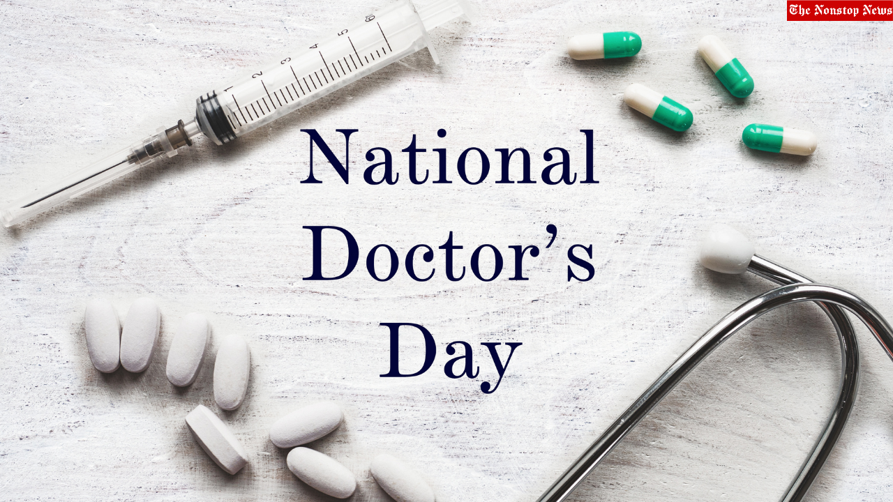 National Doctor's Day 2021 Wishes, Quotes, Images (photos), Messages, Greetings, and Poster to honor Physicians