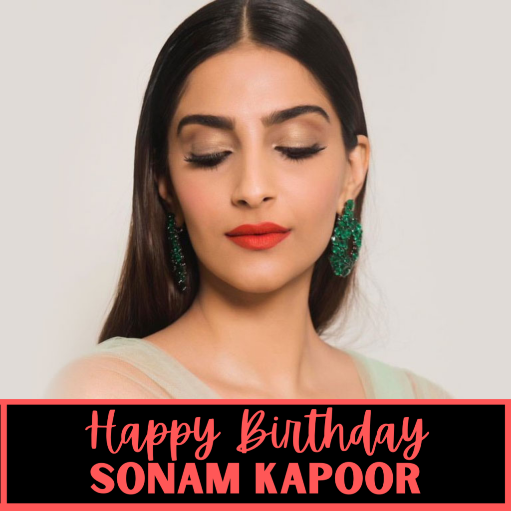 Happy Birthday Sonam Kapoor