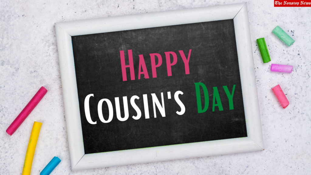 Happy Cousin's Day