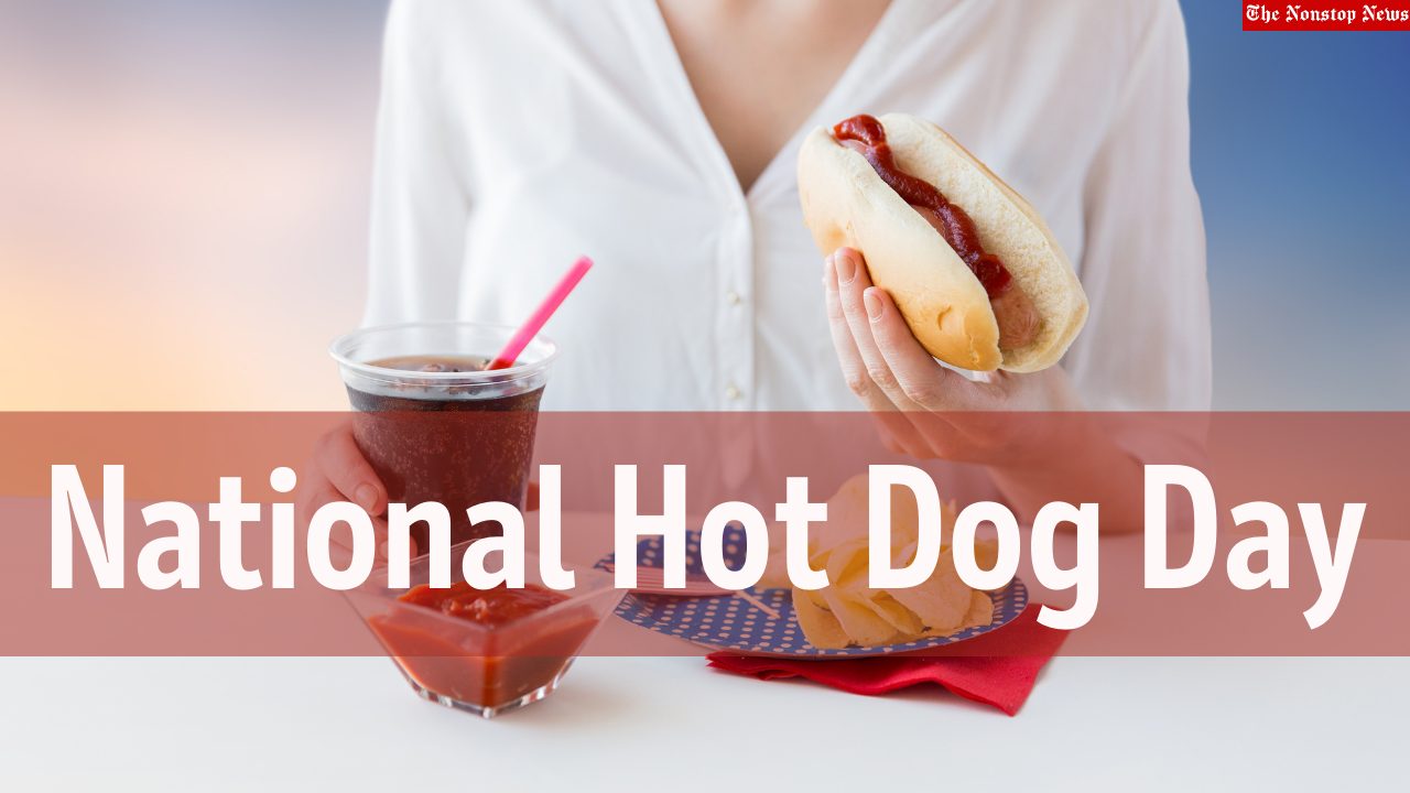 National Hot Dog Day 2021 Wishes, Images, Quotes, Greetings, and Messages to Share