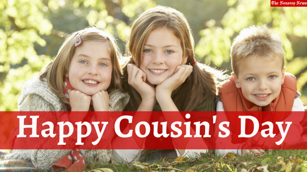 Cousin's Day Wishes