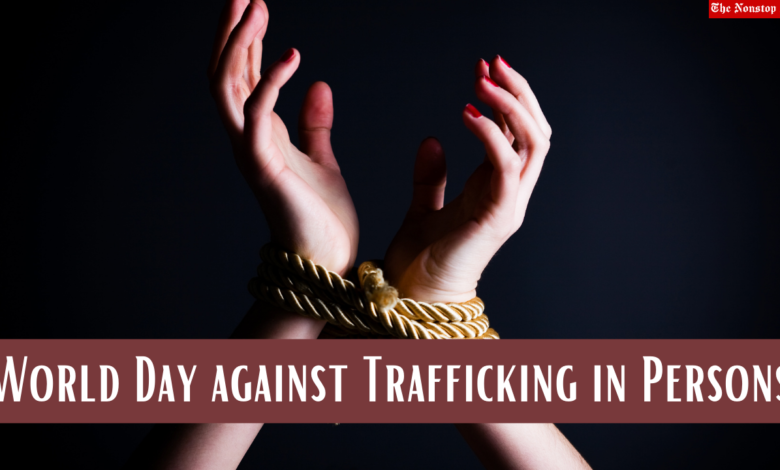 World Day against Trafficking in Persons 2021 Theme, Quotes, Poster, HD Images, and Messages