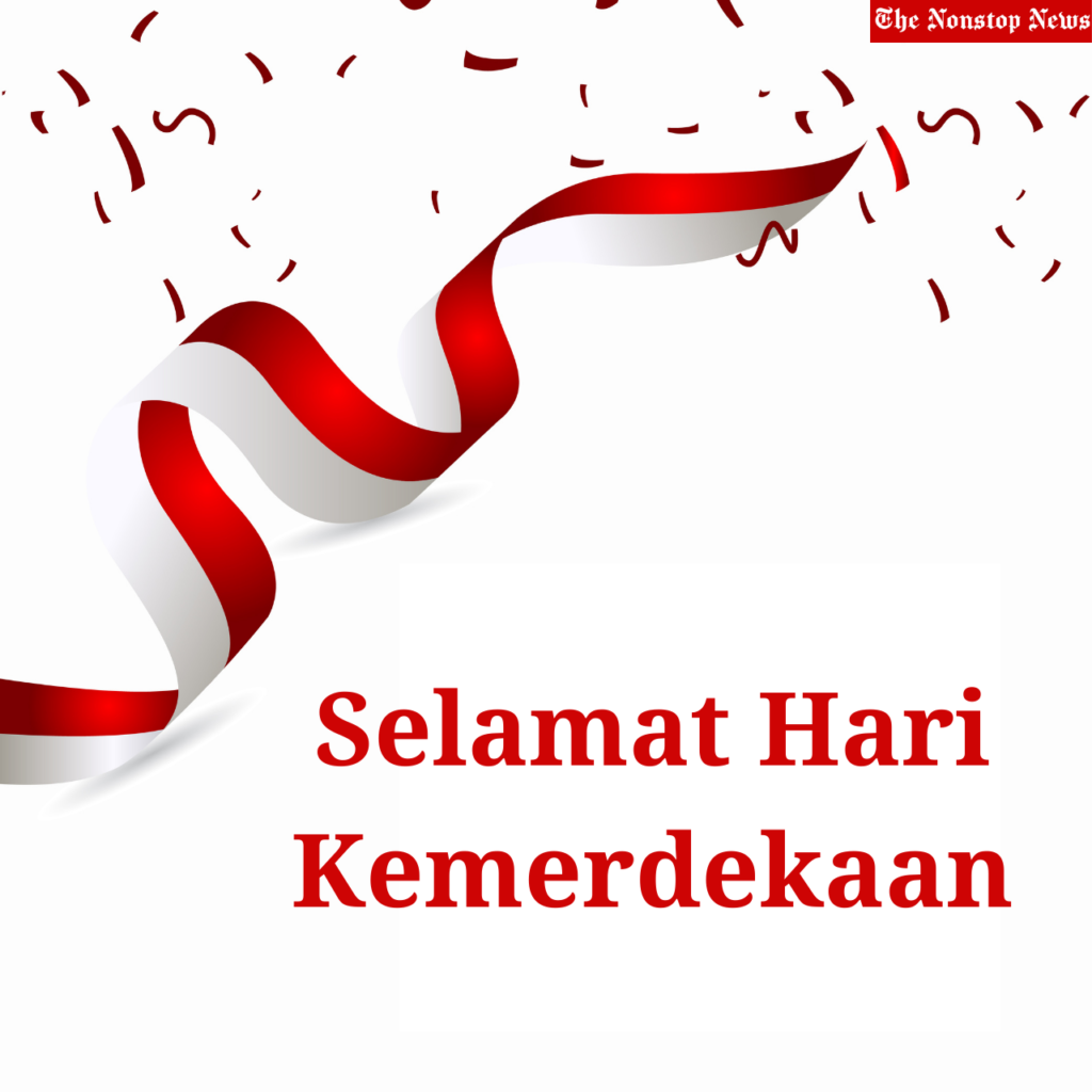 Selamat Hari Kemerdekaan Indonesian wishes