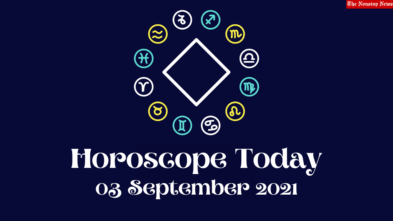 Horoscope Today: 03 September 2021, Check astrological prediction for Virgo, Aries, Leo, Libra, Cancer, Scorpio, and other Zodiac Signs #HoroscopeToday
