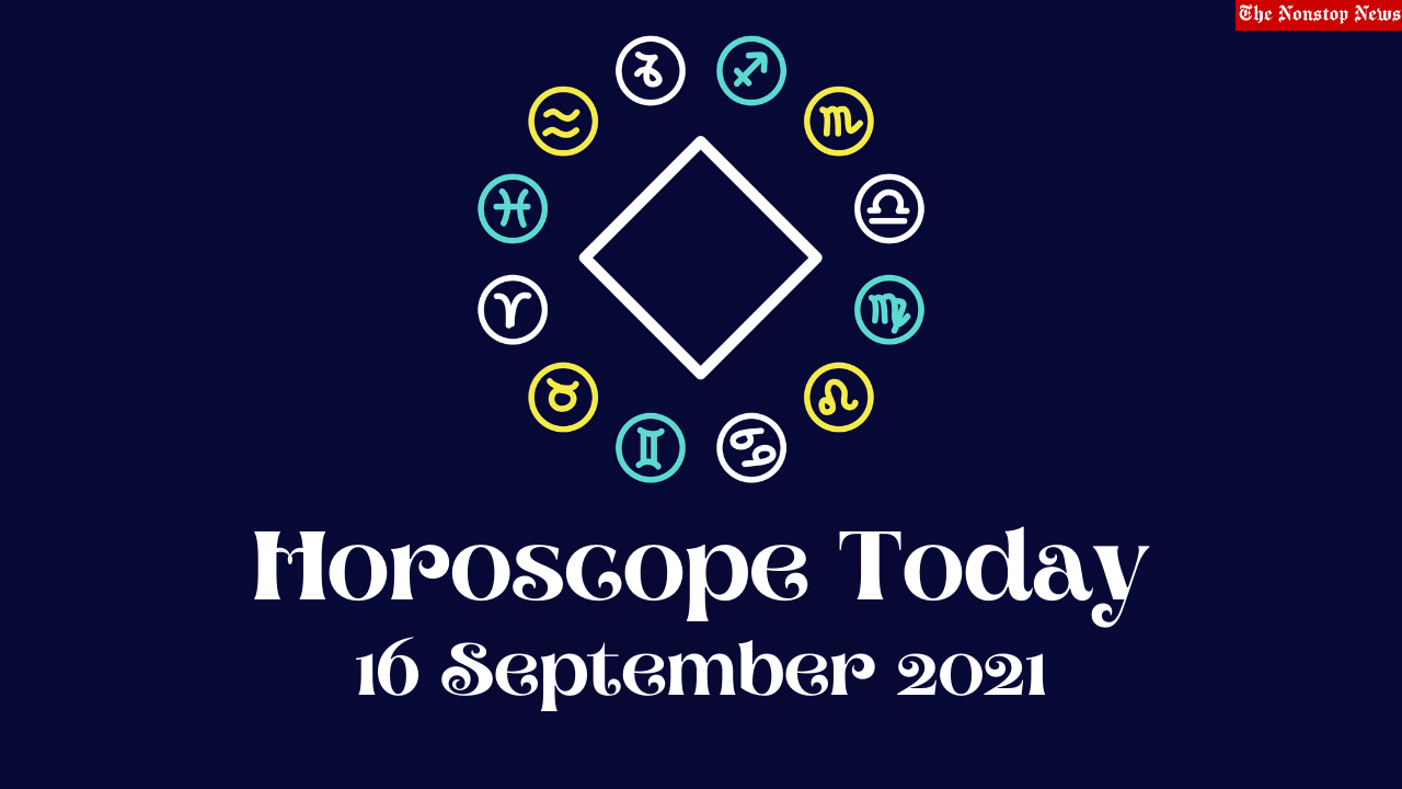 Horoscope Today: 16 September 2021, Check astrological prediction for Virgo, Aries, Leo, Libra, Cancer, Scorpio, and other Zodiac Signs #HoroscopeToday