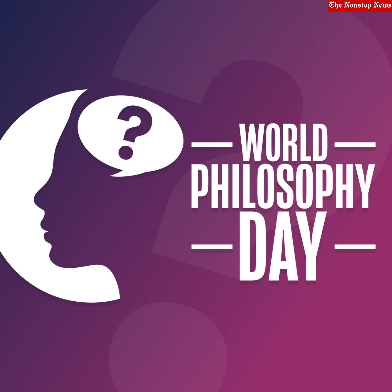 World Philosophy Day 2021 Quotes, HD Images, Messages, and Poster to Share