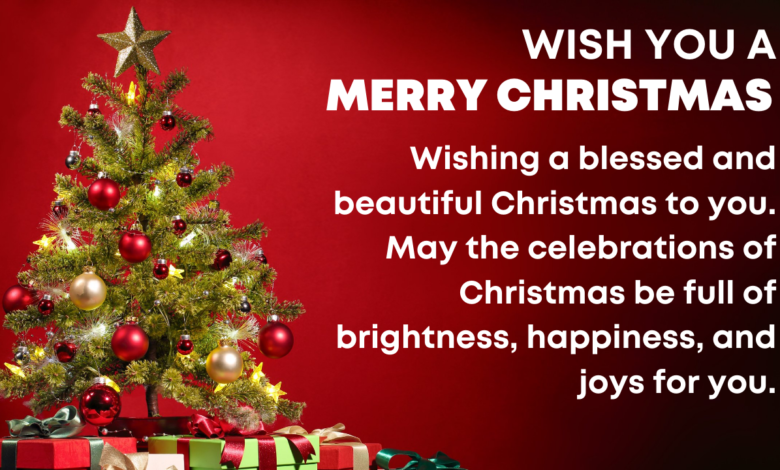 Christmas 2021 Wishes, Quotes, Images, Messages, Greetings to greet your loved ones