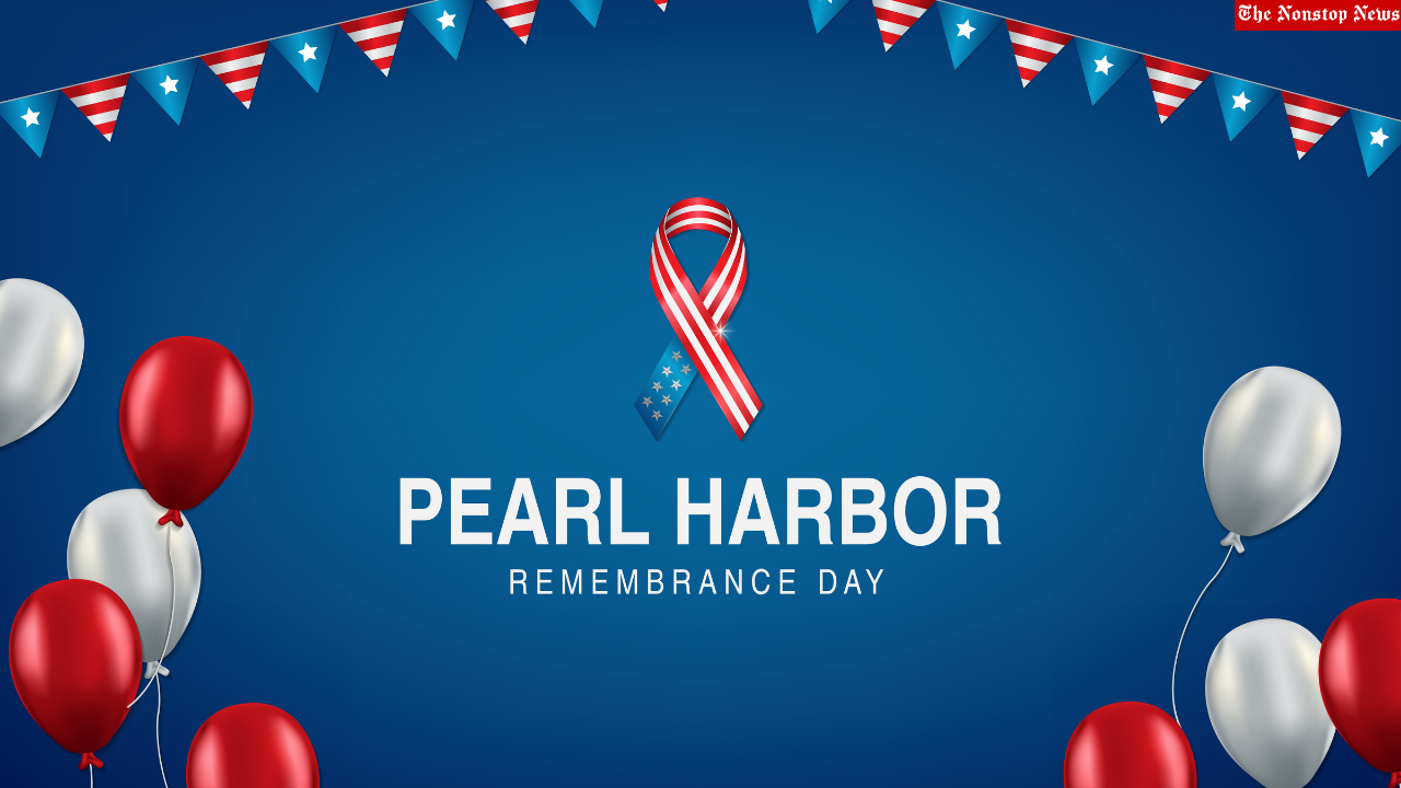 Pearl Harbor Remembrance Day 2021 Quotes, Images, Messages, Memes, Prayers, and Social Media Posts to Share