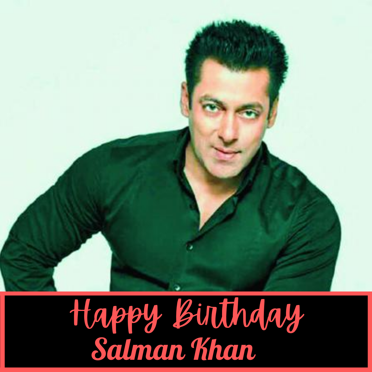 Happy Birthday Salman Khan Wishes, Images, Quotes, Greetings, Messages, and WhatsApp Status Video to greet "Bhai"