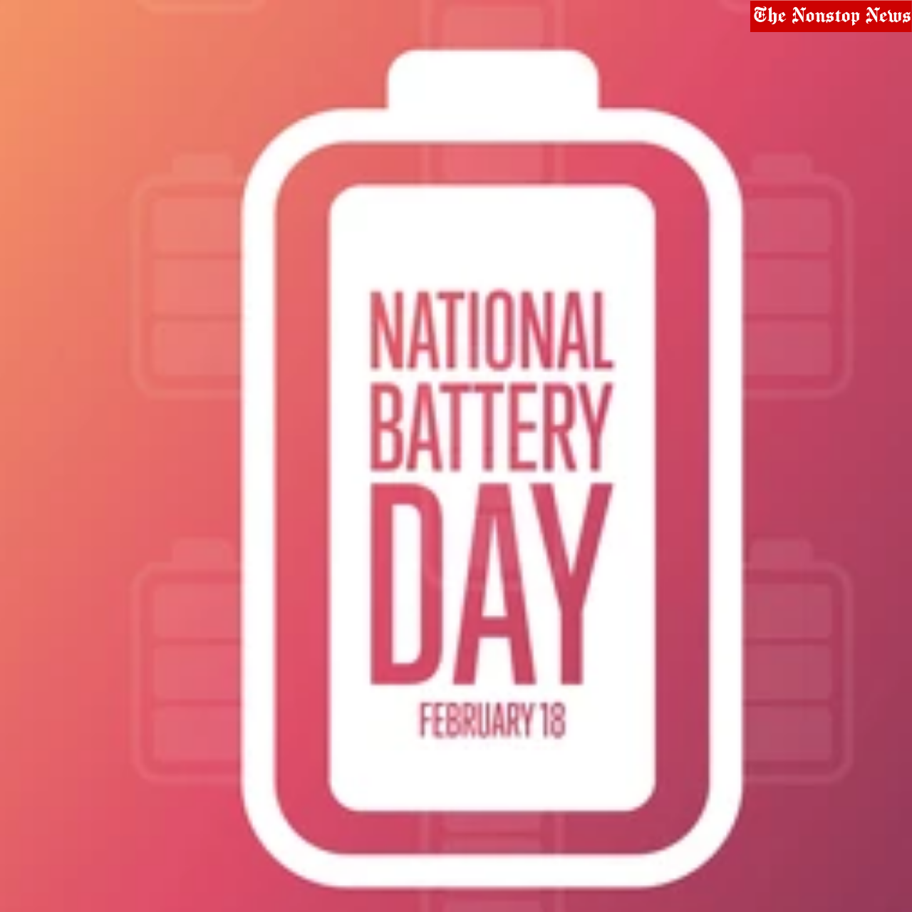 National Battery Day (USA) 2022 Quotes, HD Images, Messages, to create awareness