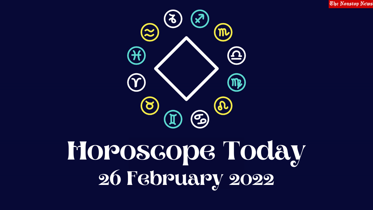 Horoscope Today: 26 February 2022, Check astrological prediction for Virgo, Aries, Leo, Libra, Cancer, Scorpio, and other Zodiac Signs #HoroscopeToday