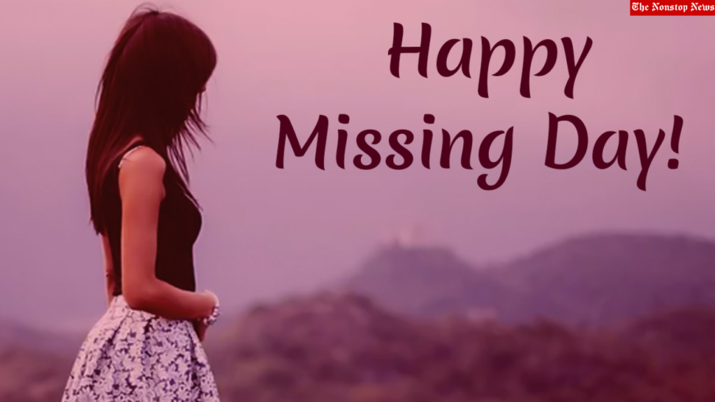 Happy Missing Day 2022