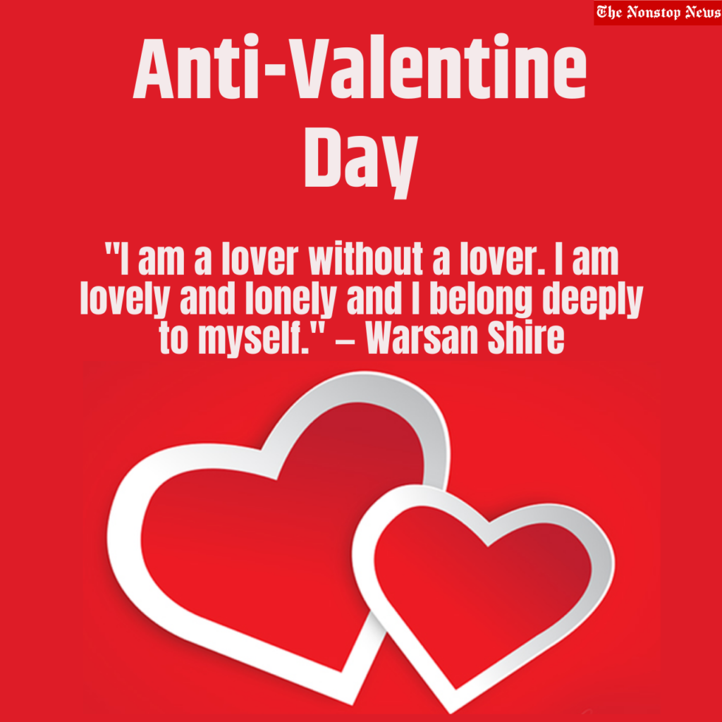 Anti-Valentine Day 2022 Wishes, Quotes, Messages, HD Images, Greetings, Ins...