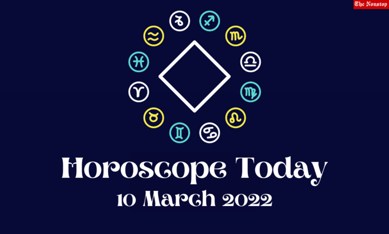 Horoscope Today: 10 March 2022, Check astrological prediction for Virgo, Aries, Leo, Libra, Cancer, Scorpio, and other Zodiac Signs #HoroscopeToday