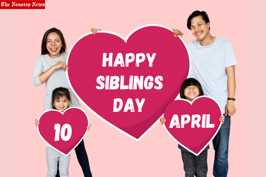Happy Siblings Day 2022 Quotes