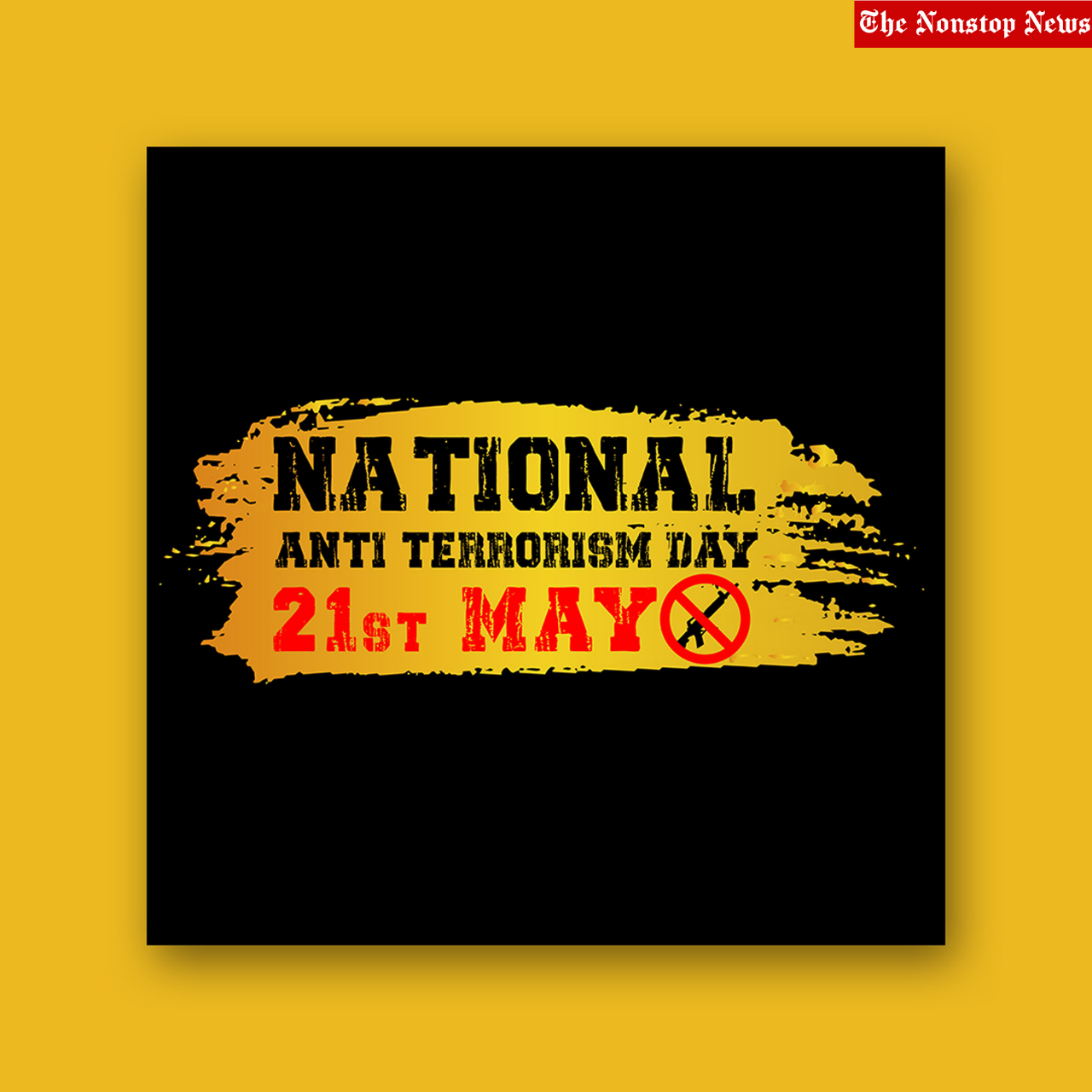 National Anti-Terrorism Day 2022: Top Quotes, Posters, Slogans, Messages, HD Images
