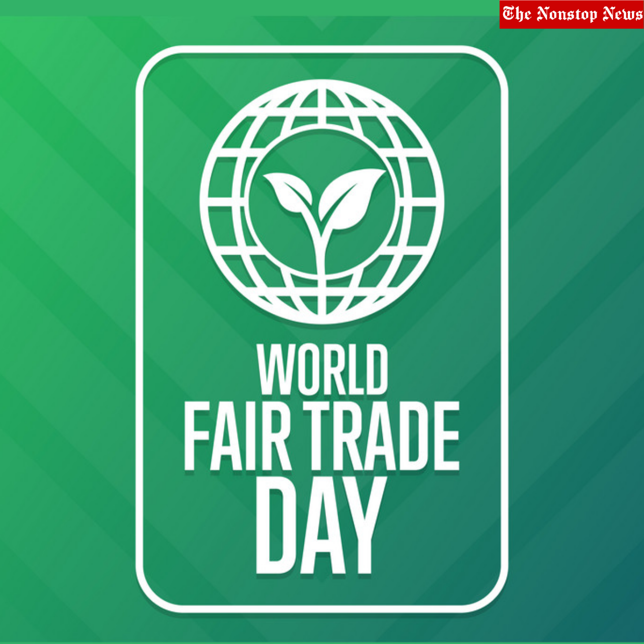 World Fair Trade Day 2022: Current Theme, Quotes, Slogans, Messages, Images To Share