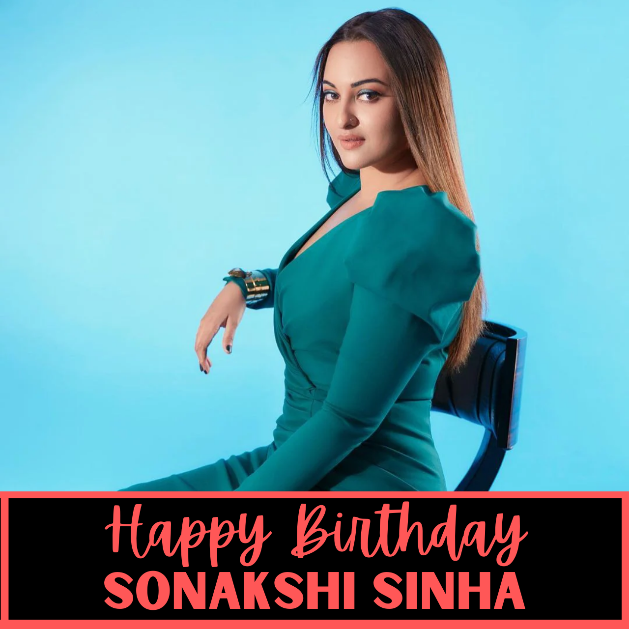 Happy Birthday Sonakshi Sinha: Quotes, Wishes, Images, Messages, and Greetings to greet 'Dabangg Girl'
