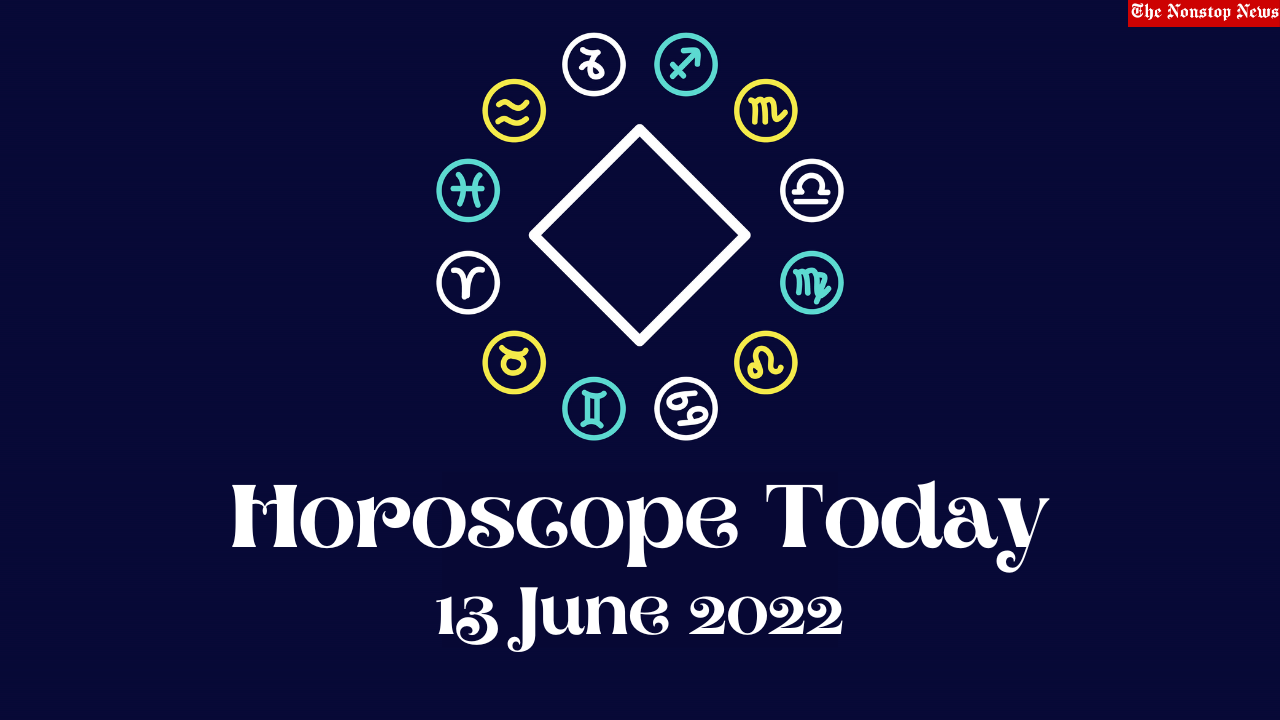 Horoscope Today: 13 June 2022, Check astrological prediction for Virgo, Aries, Leo, Libra, Cancer, Scorpio, and other Zodiac Signs #HoroscopeToday