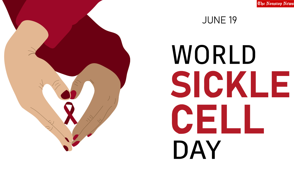 World Sickle Cell Day 2022: Current Theme, Quotes, Slogans, Images, Messages, To Create Awareness
