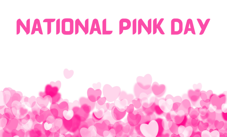 National Pink Day In the United States 2022: Images, Messages, Quotes, Greetings, Posters, Cliparts to Share