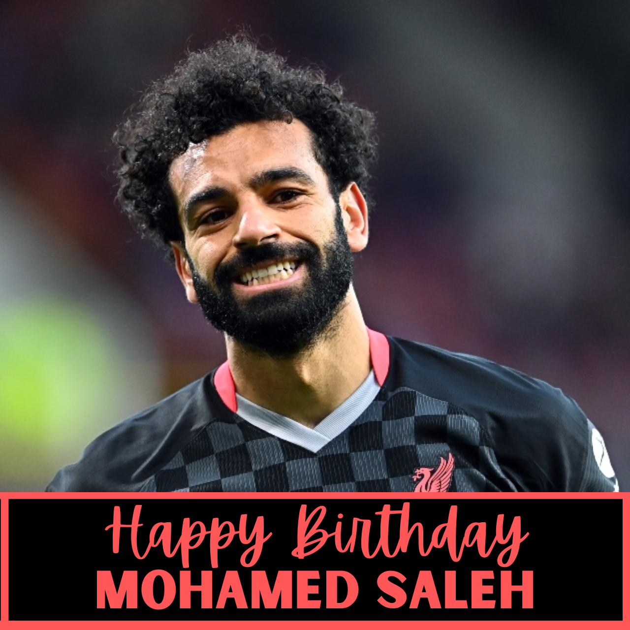 Happy Birthday Mohamed Saleh: Wishes, Quotes, Images, Messages, and Greetings to greet Soccer Superstar