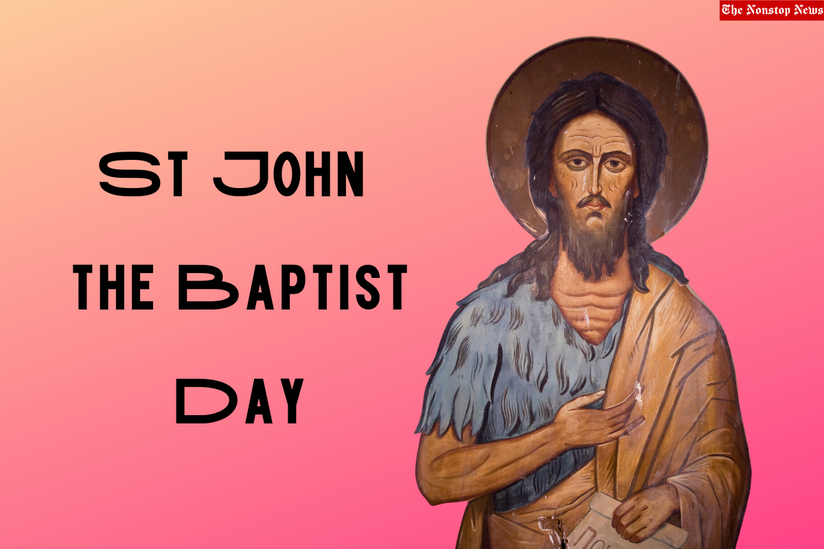 St John the Baptist Day 2022: Quotes, Images, Sayings, Wishes, Messages, Greetings, and Posters