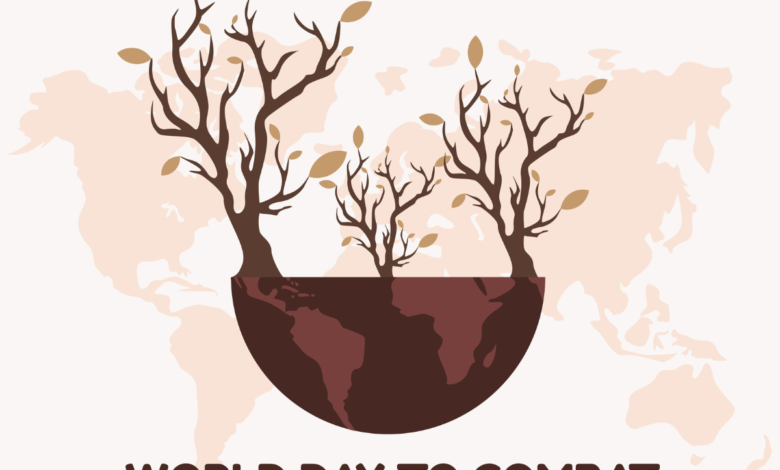 World Day to Combat Desertification and Drought 2022: Current Theme, Quotes, Slogans, Images, Posters, Messages to Create Awareness
