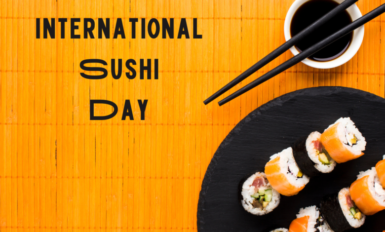 International Sushi Day 2022: History, Quotes, Images, Messages to Share