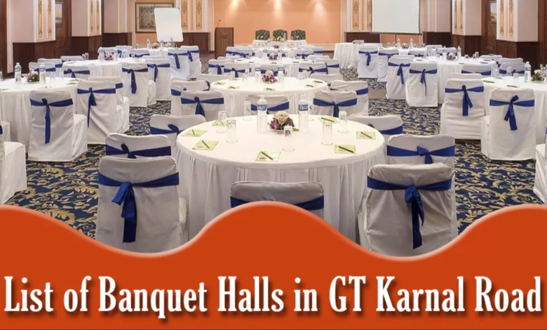 Top 10 Banquet Halls in G.T Karnal Road Industrial Area