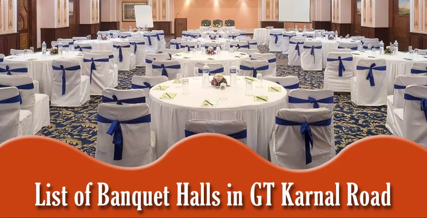 Top 10 Banquet Halls in G.T Karnal Road Industrial Area