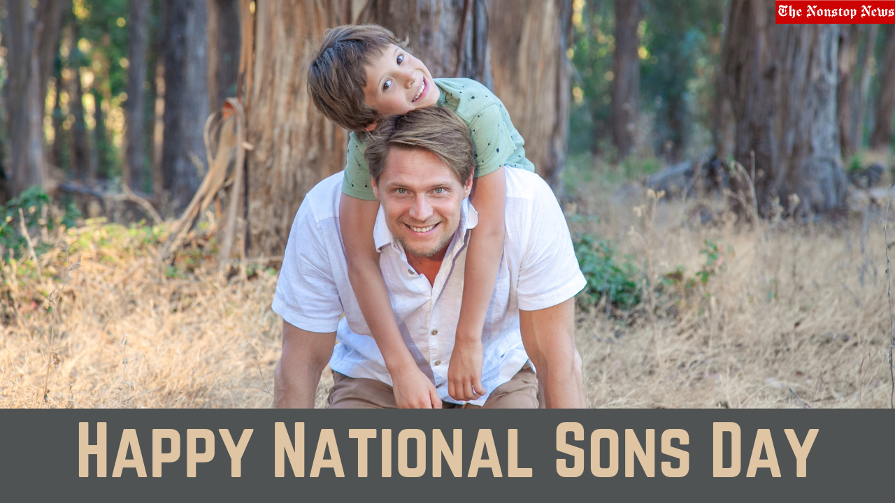 National Sons' Day 2022 Quotes, Images, Messages, Greetings, Posters