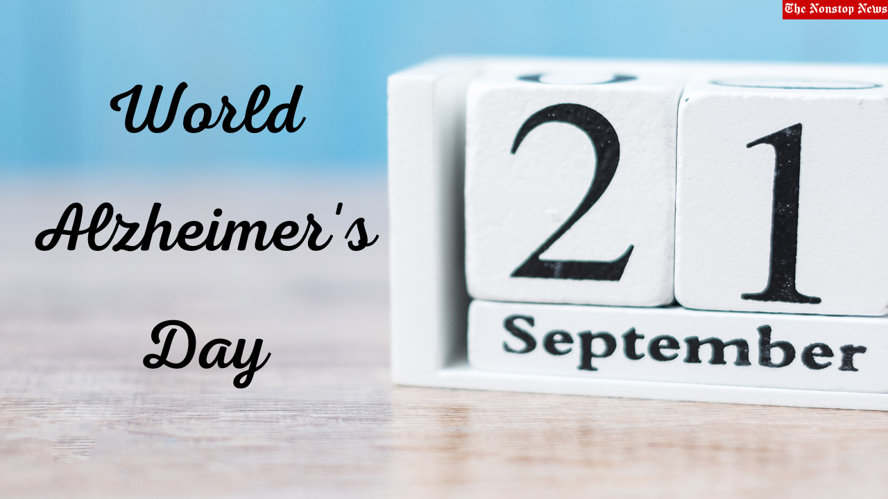 World Alzheimer's Day 2022 Theme, Quotes, Posters, Slogans, Images, Messages to create awareness