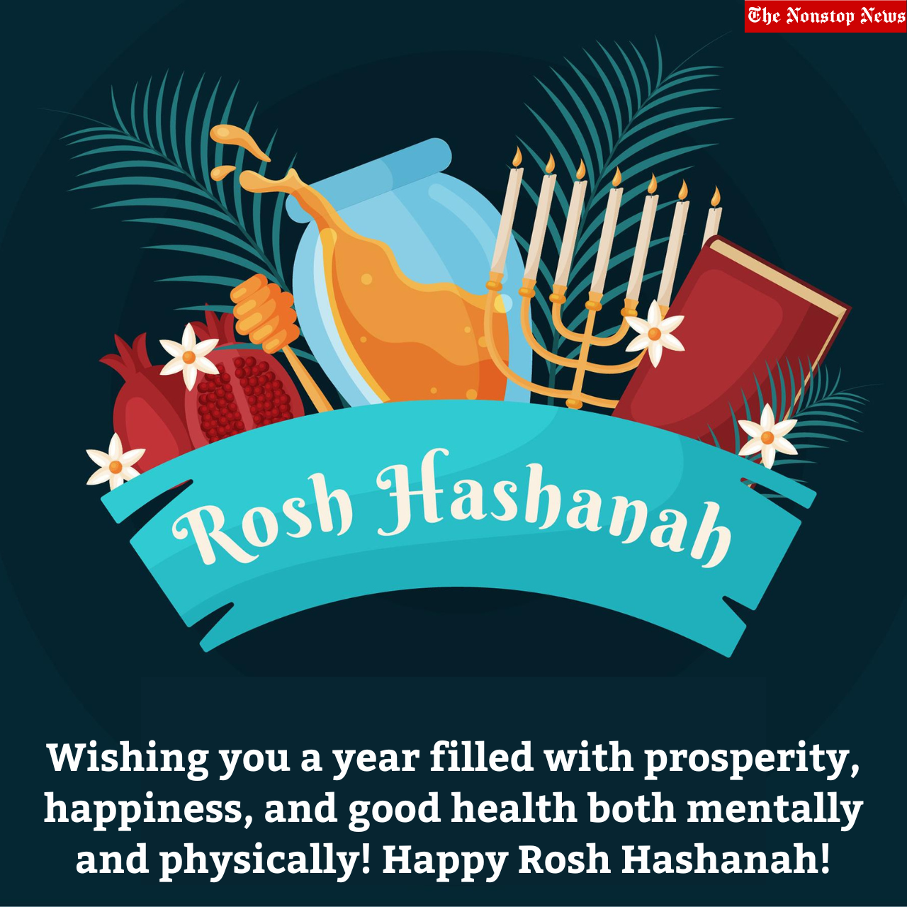 Rosh Hashanah 2022 Hebrew Quotes, Sayings, Wishes, Greetings, Messages and Images