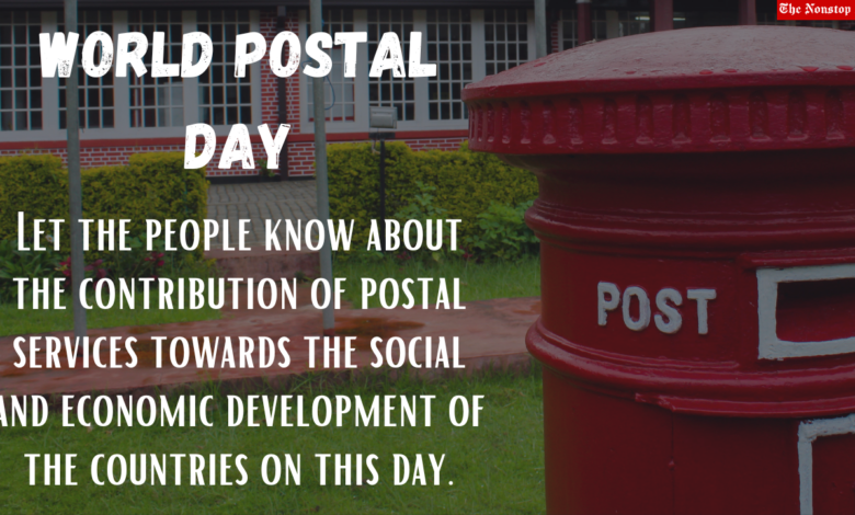 World Postal Day 2022 Greetings, Wishes, Quotes, Slogans, Messages, HD Images, Posters and Banners