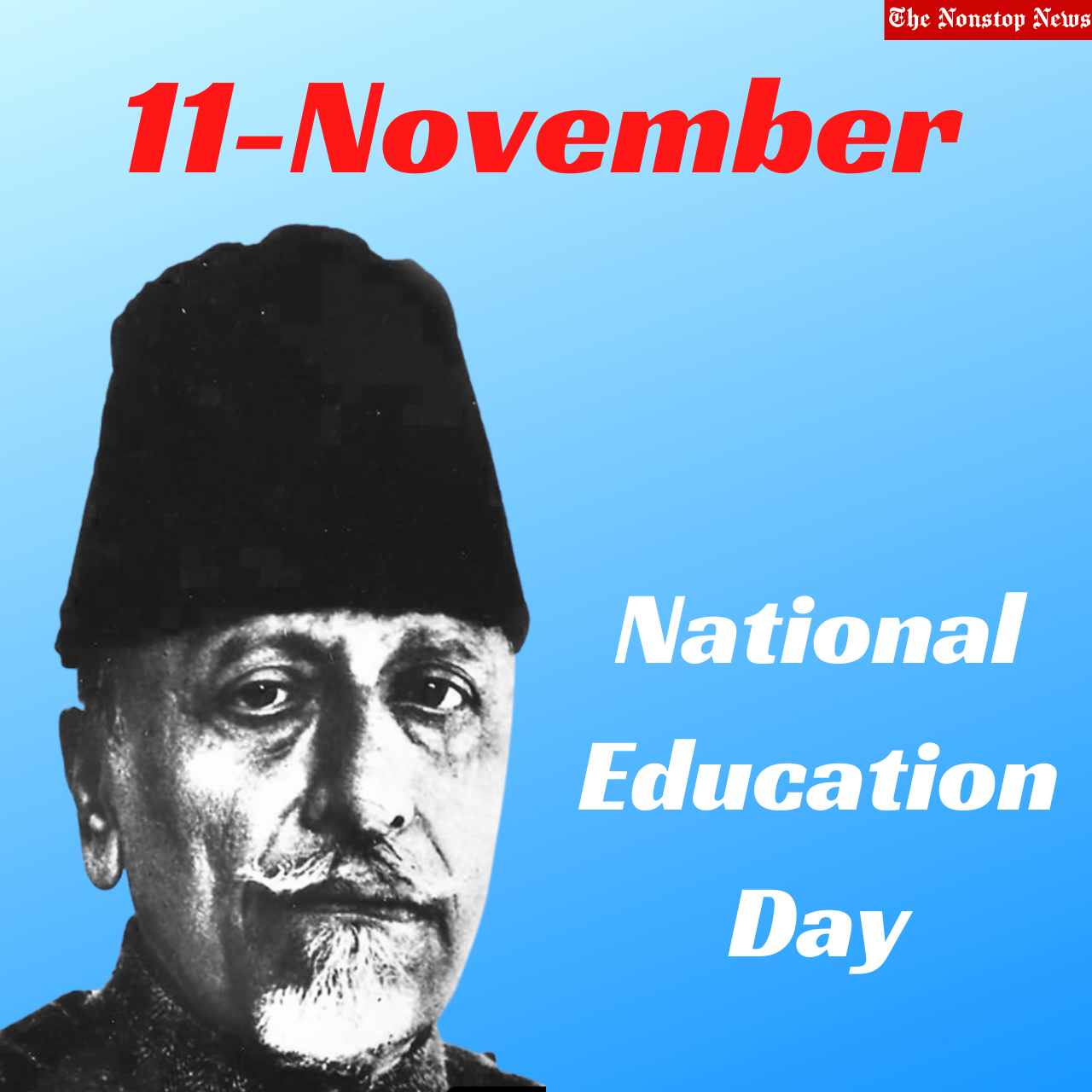 National Education Day 2022: Current Theme, Wishes, Posters, Drawings, Messages, Images, Quotes, Shayari and Greetings