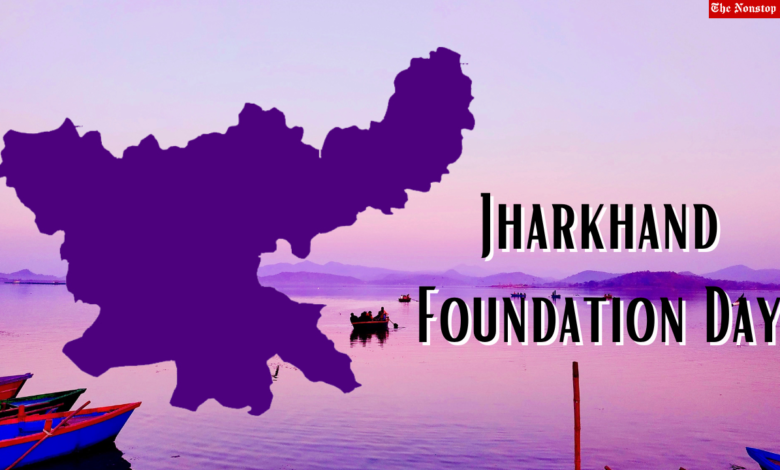 Jharkhand Day 2022: Quotes, Messages, Images, Slogans, Posters, Greetings, Wishes, and Banners
